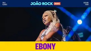 Ebony - João Rock 2024