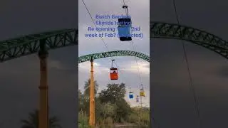 Busch Gardens Tampa Skyride testing (w/employees) projected re-opening 1st or 2nd week of February?