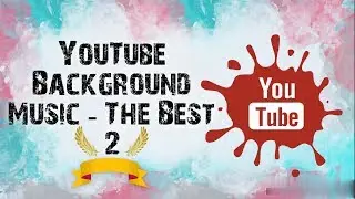 YouTube Background Music | How To| Where To| Download Audio For Video|No Copyrighted