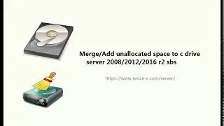 Merge/Add Unallocated Space to C Drive Server 2008 2012 2016 r2 2019 2022