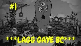 WORLDS MOST FRUSTRATING GAME? - CUPHEAD Walkthrough Gameplay Part 1 (HINDI)