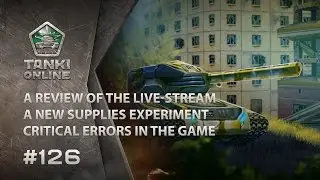 Tanki Online V-LOG: Episode 126