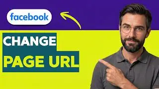 How to Change Facebook Page URL [2026 Full Guide]