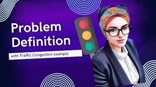 4- Problem Definition with Traffic Congestion example