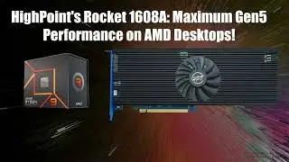 HighPoint Rocket 1608A AMD Desktop Performance over 50K MB/s