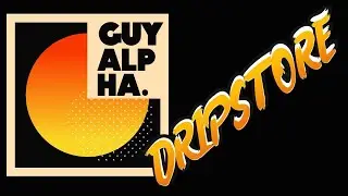 GuyAlpha's Drip Store Reveal