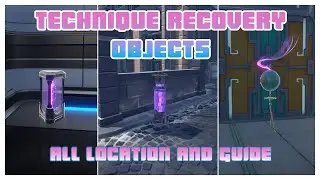 Technique Recovery Objects | All Locations and Guide [With Timestamps] | Honkai: Star Rail