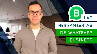 Cómo usar WhatsApp Business
