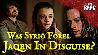Was Syrio Forel Jaqen in Disguise?