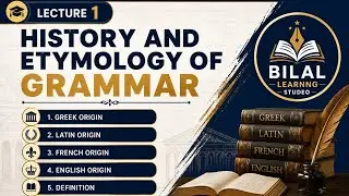 History and Etymology of Grammar 