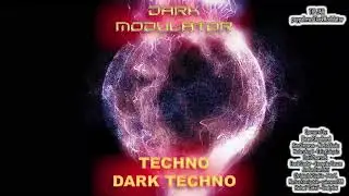 TECHNO / DARK TECHNO ( Multiverse ) Ultra  Megamix From DJ DARK MODULATOR
