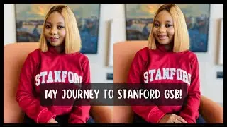 My Journey to Stanford GSB