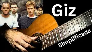 Giz - Legião Urbana - Simplificada - Aula de Violão