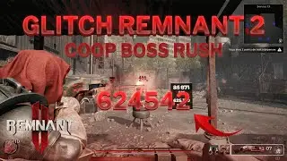 One Shot GLITCH in Coop Boss Rush Remnant 2 with Immortal build (any game mode)Ps5 Xbox Pc 