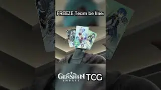 ❄️👑 FREEZE Teams Be Like.... in TCG Genshin Impact 