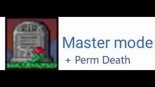 Terraria Master + Perm Death - Part 1