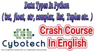 #4 Data Types In Python - Crash Course On Python - Learn Python In English - YouTube