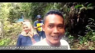 Lokasi Wisata Air Terjun Kabupaten Karimun@WakCelotehTV1