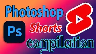 Photoshop Shorts Compilation 7 Tricks in 10 Minutes PART 3