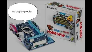 How to repair H61 m-ww rev 1.0 desktop motherboard Power On but No display problems