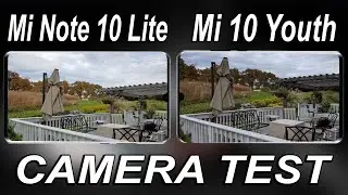 Xiaomi Mi Note 10 Lite VS Xiaomi Mi 10 Youth Camera Test Comparison
