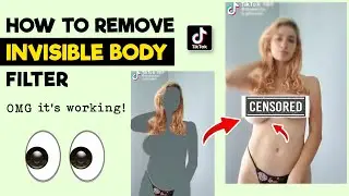 HOW TO REMOVE INVISIBLE BODY FILTER | TIKTOK | 100% WORKING (5)