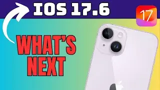 iOS 17.6 Released