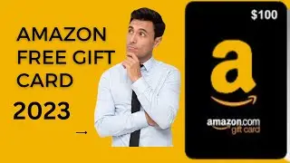 How to get free amazon gift cards 2023