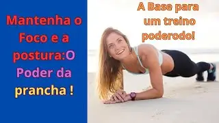 Desvendando a Prancha:O Exercício que Transforma Seu Core!