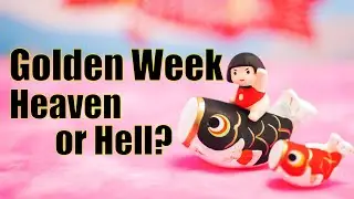 Golden Week- Heaven or Hell (Documentary with EN subs)