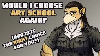 Would I Choose Art School Again? (and Should You?)