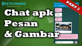 Sketchware |  Chat App Part 3 Send messenger & Image
