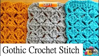 Gothic Crochet Stitch Tutorial - Left handed