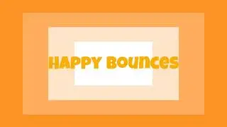 Happy Bounces (Free Game available on Play Store)