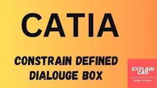 How to use constraint defined in dialog box in CATIA V5?