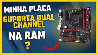 Como Saber se a Placa Mãe Suporta Dual Channel nas Memórias RAM