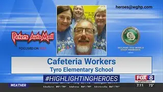 FOX8 Highlighting Heroes: Cafeteria workers at Tyro Elementary School