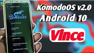 KomodoOS v2.0 Official | Android 10 Redmi note 5/Redmi 5 Plus [ Vince]