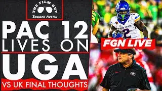 FGN Live: PAC 12 Conference Lives On? | Final Thoughts on Georgia vs Kentucky