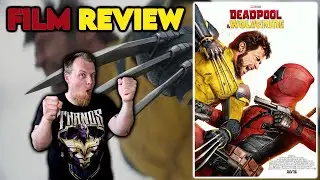 Deadpool & Wolverine | Film Review
