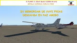 [X-Plane 11.20VR3] In Memoriam de Xavi Frías D.E.P.