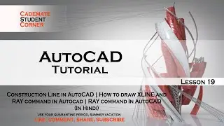 Construction Line in AutoCAD | How to draw XLINE and RAY command in Autocad | RAY command In AutoCAD