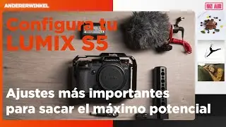 Configuración Panasonic Lumix S5 para foto y vídeo