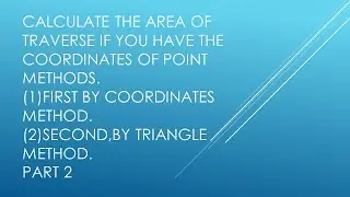 Traverse Area Calculation by Coordinate part 2