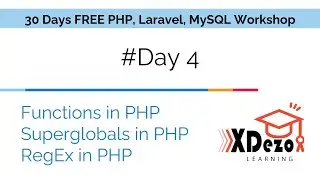 Day 4 | Functions in PHP, Superglobals in PHP, RegEx in PHP | PHP, Laravel & MySQL Workshop