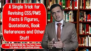 A Single Trick for Revising & Remembering Important Material for CSS 2021 Attempt