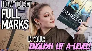 HOW TO GET FULL MARKS IN ENGLISH LIT  A-LEVEL AS AN AVERAGE STUDENT!
