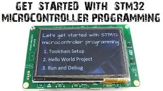 Get started with STM32 microcontroller programming