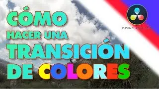 🔹Cómo hacer una TRANSICIÓN con colores en DAVINCI RESOLVE