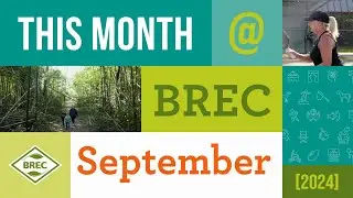 This Month at BREC- September 2024